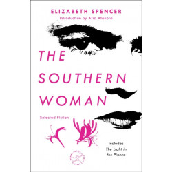 The Southern Woman: Selected Fiction