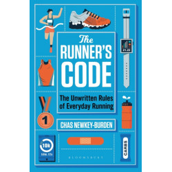The Runner's Code: The Unwritten Rules of Everyday Running BEST BOOKS OF 2021: SPORT – WATERSTONES
