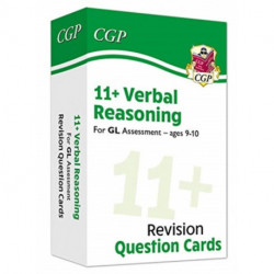 11+ GL Revision Question Cards: Verbal Reasoning - Ages 9-10