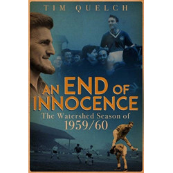 An End of Innocence: The Watershed Season of 1959/60