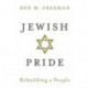 Jewish Pride: Rebuilding a People