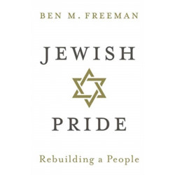 Jewish Pride: Rebuilding a People
