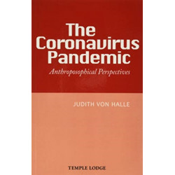 The Coronavirus Pandemic: Anthroposophical Perspectives