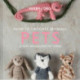 How to Crochet Animals: Pets: 25 Mini Menagerie Patterns