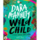 Wild Child: A Journey Through Nature