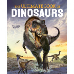 The Ultimate Book of Dinosaurs