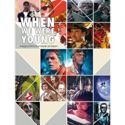 When We Were Young: Magical Films That Made Us Dream