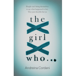The Girl Who...