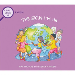 A First Look At: Racism: The Skin I'm In