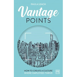 Vantage Points: How to create culture where employees thrive
