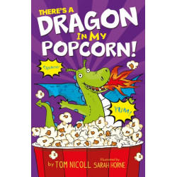 There's a Dragon in my Popcorn