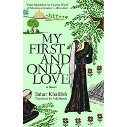 My First and Only Love: A Novel