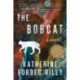 The Bobcat: A Novel