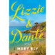 Lizzie & Dante: A Novel