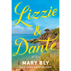 Lizzie & Dante: A Novel