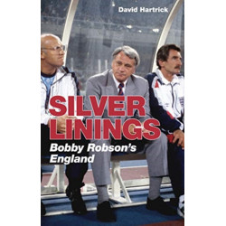 Silver Linings: Bobby Robson's England