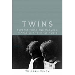 Twins: Superstitions and Marvels, Fantasies and Experiments