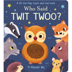 Who Said Twit Twoo?