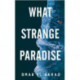 What Strange Paradise