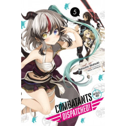 Combatants Will Be Dispatched!, Vol. 5 (light novel)