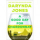 A Good Day for Chardonnay