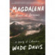 Magdalena: River of Dreams: A Story of Colombia
