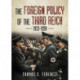 The Foreign Policy of the Third Reich: 1933-1939