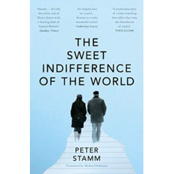 The Sweet Indifference of the World