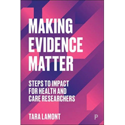 Making Research Matter: Steps to Impact for Health and Care Researchers