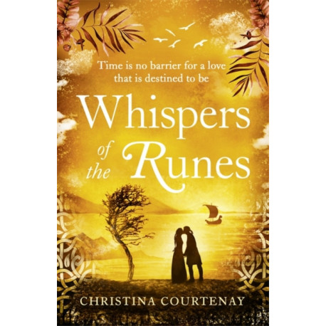 Whispers of the Runes: An enthralling and romantic timeslip tale