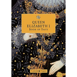 Queen Elizabeth I Book of Days