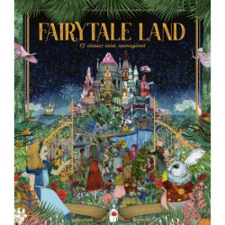 Fairy Tale Land: 12 classic tales reimagined