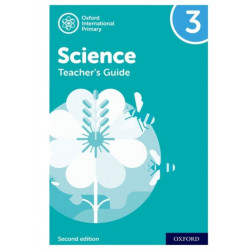Oxford International Science: Teacher's Guide 3