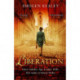 Liberation: Inspired by the incredible true story of World War II's greatest heroine Nancy Wake