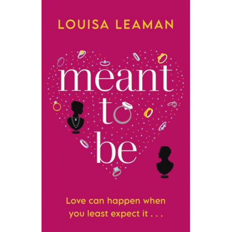 Meant to Be: A heart-warming romance about finding love in unexpected places