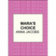 Mara's Choice: The uplifting novel of finding family and finding yourself from the multi-million copy bestselling author
