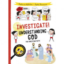 Investigate! Understanding God: The Christian Faith