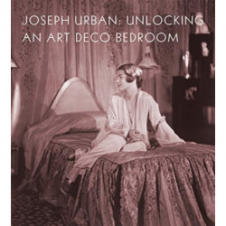 Joseph Urban: Unlocking an Art Deco Bedroom