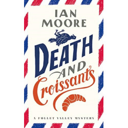 Death and Croissants: The most hilarious murder mystery since Richard Osman's The Thursday Murder Club