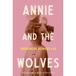 Annie And The Wolves