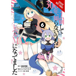 I've Been Killing Slimes for 300 Years and Maxed Out My Level, Vol. 6 (manga)