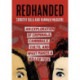 Redhanded: An Exploration of Criminals, Cannibals, Cults, and What Makes a Killer Tick