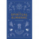 Your Spiritual Almanac: A Year of Living Mindfully