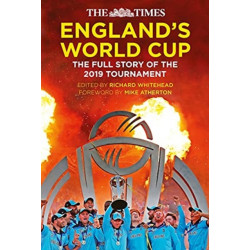 The Times England's World Cup: The Full Story of the 2019 Tournament