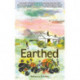 Earthed: A Memoir