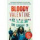 Bloody Valentine: As seen on BBC TV 'A Killing in Tiger Bay'