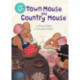 Reading Champion: Town Mouse and Country Mouse: Independent Reading Turquoise 7