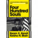 Four Hundred Souls: A Community History of African America 1619-2019