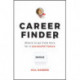 The Career Finder: Where to go from here for a Successful Future