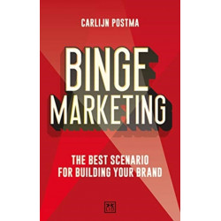Binge Marketing: The Best Scenario for Building Your Brand